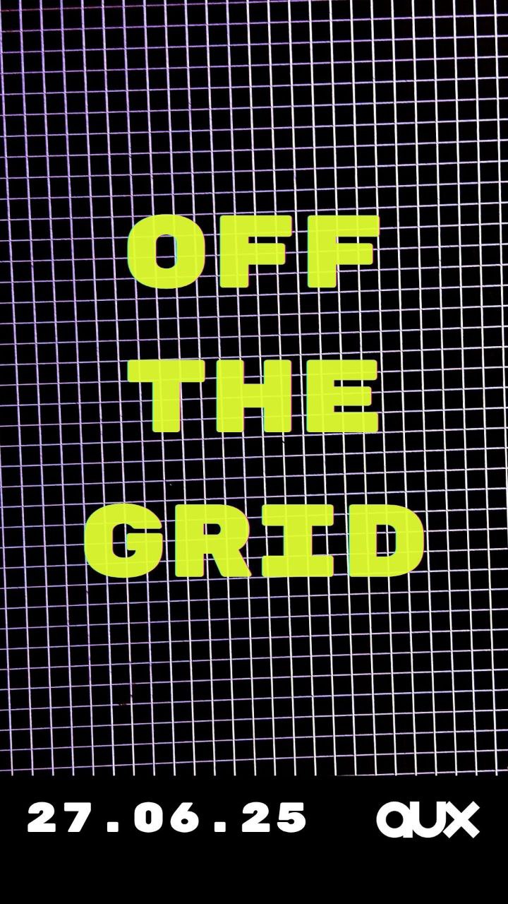 aux kollektiv — off the grid, 27.06.2025
